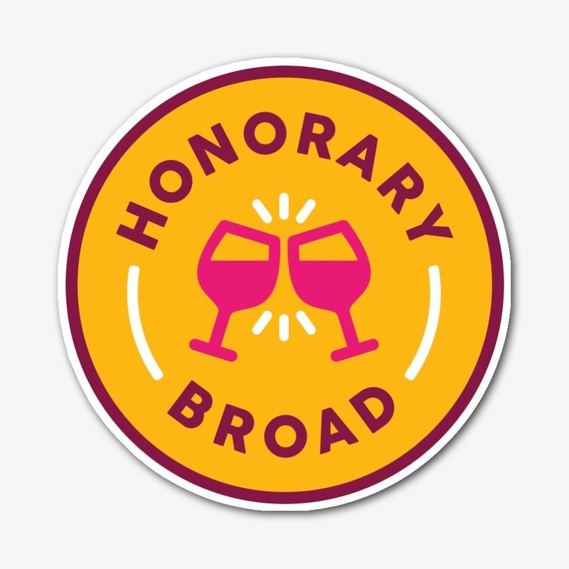 Honorary Broads Sticker